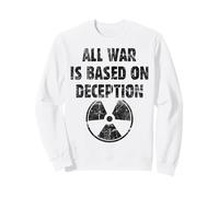 All war is based on deception quote Sun Tzu philosophy peace Sweatshirt