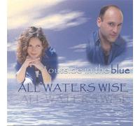 All Waters Wise - Outside in the Blue