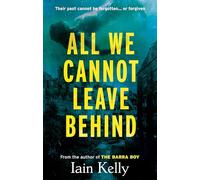 All We Cannot Leave Behind