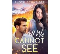 All We Cannot See: 1 (Ryan and Danique Rescue)