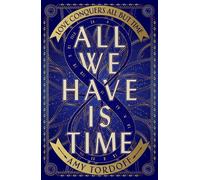 All We Have is Time