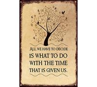 All We Have To Decide Is What To Do With The Time That Is Given Us Inspirational Wall Art Decor Positive Quote For Women For Girls Or Teens Bedroom Living Room Bathroom Office 8"x12"