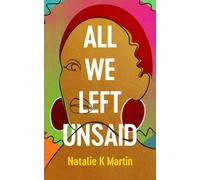 All We Left Unsaid