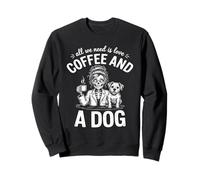 All We Need Is Love Coffee And A Dog Skeleton Sweatshirt