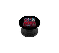 All We Need Is Money Broke Mindset Hustle PopSockets Adhesive PopGrip