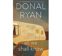 All We Shall Know by Ryan New 9781784164997 Fast Free Shipping,.