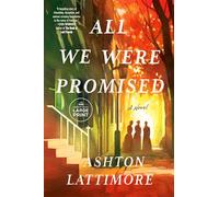 All We Were Promised