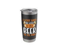 All Week to Put Beer On The Table Drinking Team Beers Lovers Stainless Steel Insulated Tumbler