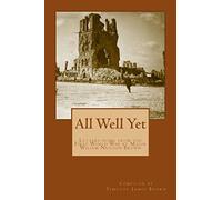 All Well Yet: Letters home from the First World War by Major Wiliam Neilson Brown