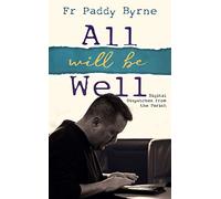 All Will Be Well: Digital Dispatches from the Parish