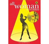 All Woman Songbirds (Piano, Voice and Guitar with Free Audio CD): Songbirds Piano/Vocal/guitar