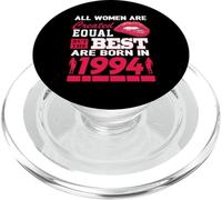 All Women Are Born In 1994 32 Years Old Funny 32nd Birthday PopSockets PopGrip for MagSafe