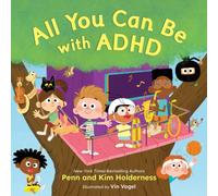All You Can Be with ADHD