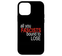 All You Fascists Bound to Lose Case for iPhone 12 mini