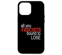 All You Fascists Bound to Lose Case for iPhone 12 Pro Max