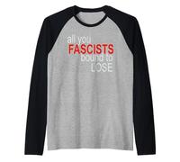 All You Fascists Bound to Lose Raglan Baseball Tee