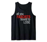 All You Fascists Bound to Lose Tank Top