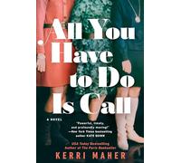 All You Have to Do Is Call