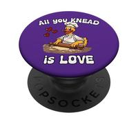 All You Knead Is Love Baker Cruise Duck Food Pun Fun PopSockets Adhesive PopGrip