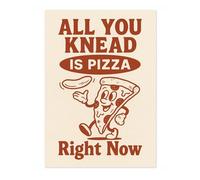All You Knead Is Pizza Kitchen Wall Art, Modern Food Poster, Cartoon Mascot Prints, Kitchen Typographic Home Decor, A4 (Print Only) - 29.7x21cm