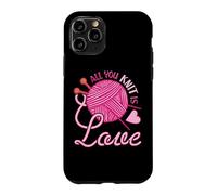 All You Knit Is Love Funny Knitting Meme Pun Case for iPhone 11 Pro