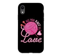 All You Knit Is Love Funny Knitting Meme Pun Case for iPhone XR