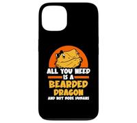 All you need is a Bearded Dragons and not more humans Case for iPhone 13