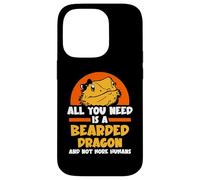 All you need is a Bearded Dragons and not more humans Case for iPhone 14 Pro