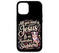 All You Need Is Jesus & An Australian Shepherd Case for iPhone 12/12 Pro