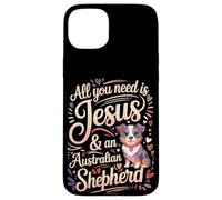 All You Need Is Jesus & An Australian Shepherd Case for iPhone 15 Plus