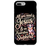 All You Need Is Jesus & An Australian Shepherd Case for iPhone 7 Plus/8 Plus
