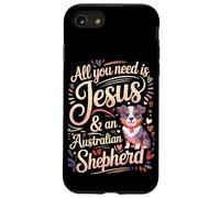 All You Need Is Jesus & An Australian Shepherd Case for iPhone SE (2020) / 7/8