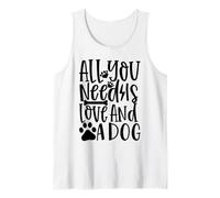 All You Need is Love and A Dog Dog Lovers Celebration Tank Top