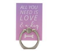 All You Need Is Love And A Dog Phone Ring Holder Grip Finger 360 Mount Stand Mobile Universal Loop for All Smartphones