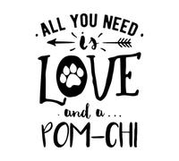 All You Need is Love and a pomchi Quote Design with a paw Print Vinyl Wall Decals 41x51cm Glass Stickers Black