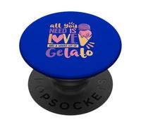 All you need is love and whole lot of Gelato PopSockets Adhesive PopGrip