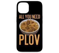 All You Need Is Plov - Rice Pilaf - Love Uzbek Dish Case for iPhone 13