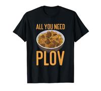 All You Need is Plov - Rice Pilaf - Love Uzbek Dish Value Graphic T-Shirt