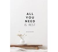 All You Need is Rest by Mita Mistry (Hardback Book)