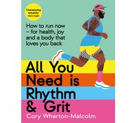 All You Need Is Rhythm & Grit by Cory Wharton- Malcolm | Paperback | 2024