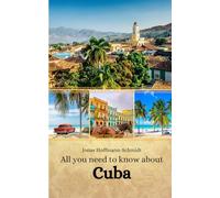 All you need to know about Cuba