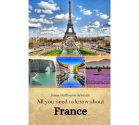 All you need to know about France