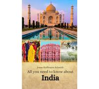 All you need to know about India