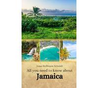 All you need to know about Jamaica
