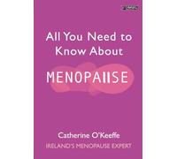 All You Need to Know About Menopause