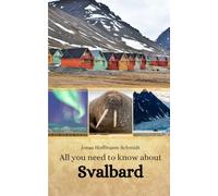 All you need to know about Svalbard