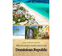 All you need to know about the Dominican Republic