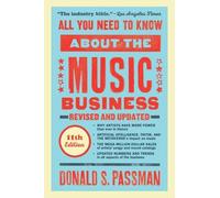 All You Need to Know about the Music Business: 11th Edi - Hardback NEW Passman,