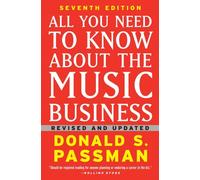 All You Need to Know About the Music Business