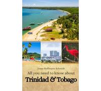 All you need to know about Trinidad and Tobago
